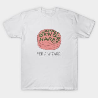 Yer A Wizard! T-Shirt